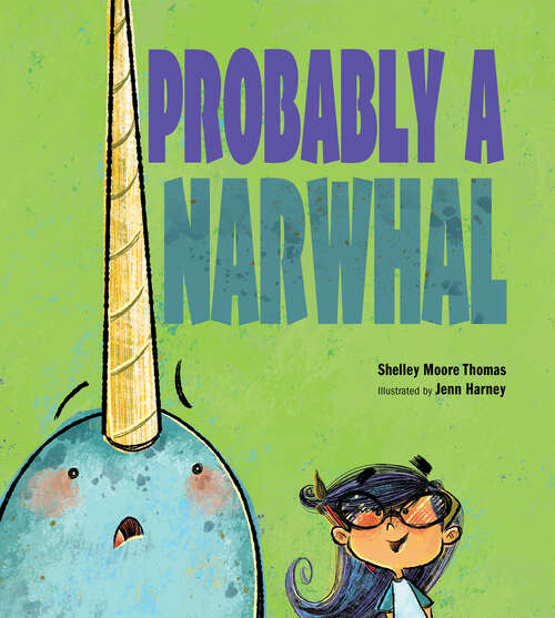 Book cover of Probably a Narwhal