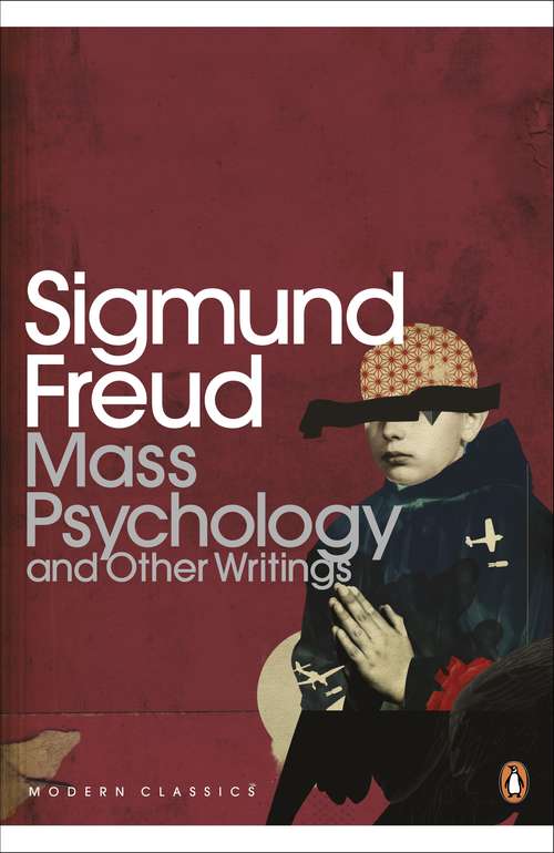 Book cover of Mass Psychology (Penguin Modern Classics)