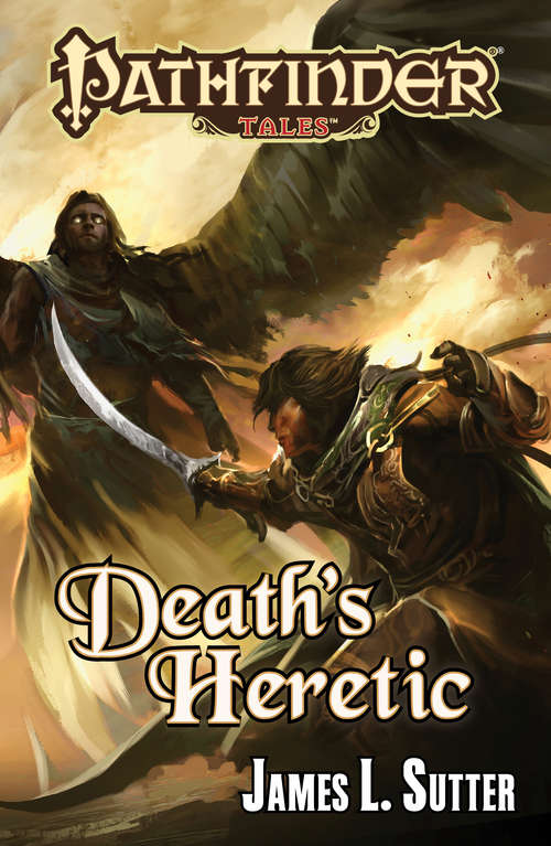 Book cover of Pathfinder Tales: Death's Heretic