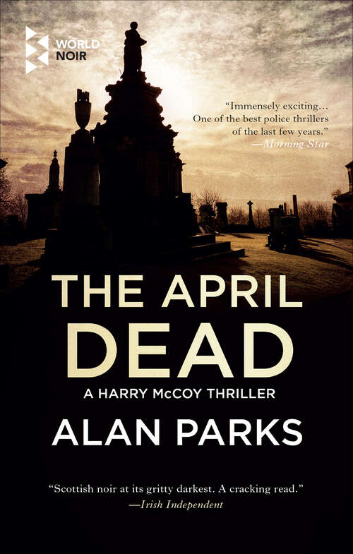 Book cover of The April Dead (The Harry McCoy Thrillers)