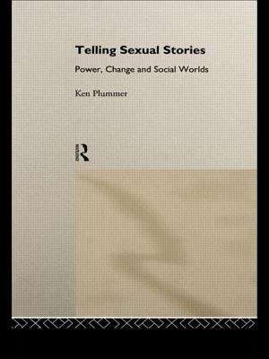 Book cover of Telling Sexual Stories: Power, Change, And Social Worlds