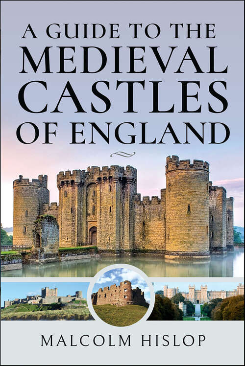 Book cover of A Guide to the Medieval Castles of England