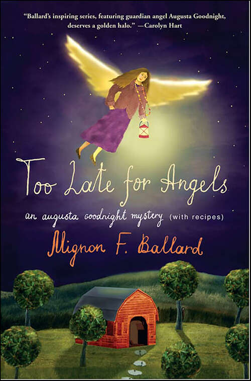 Book cover of Too Late for Angels (Augusta Goodnight Mysteries)