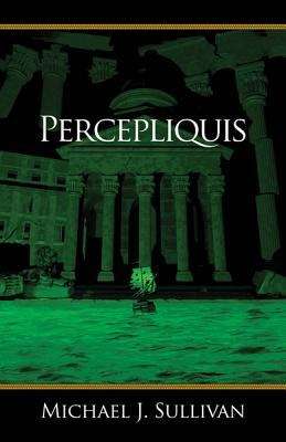 Book cover of Percepliquis (The Riyria Revelations, Book #6)