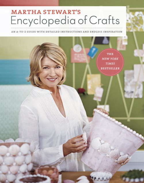 Book cover of Martha Stewart's Encyclopedia of Crafts