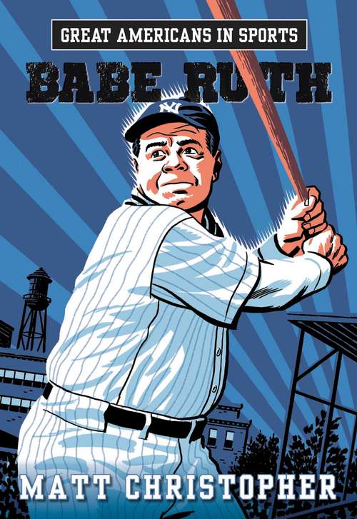 Book cover of Great Americans in Sports:  Babe Ruth