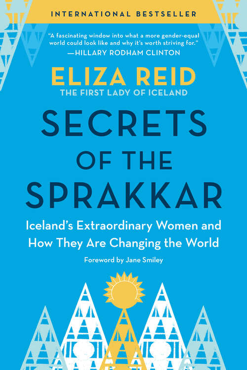 Book cover of Secrets of the Sprakkar: Iceland's Extraordinary Women and How They Are Changing the World