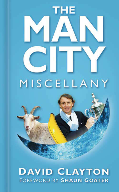 Book cover of The Man City Miscellany