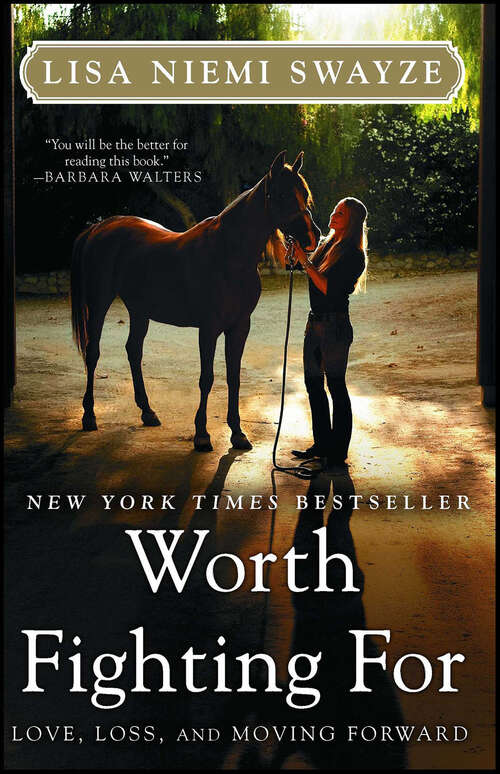 Book cover of Worth Fighting For: Love, Loss, and Moving Forward