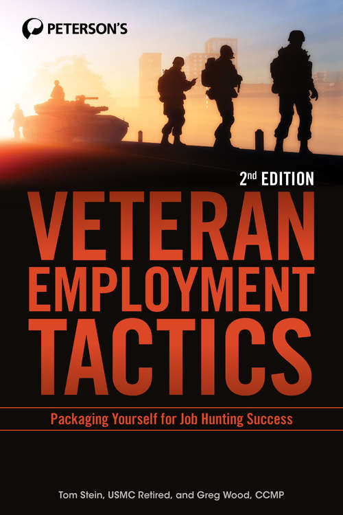 Book cover of Veterans Employment Tactics: Packaging Yourself for Job Hunting Success (Second Edition)