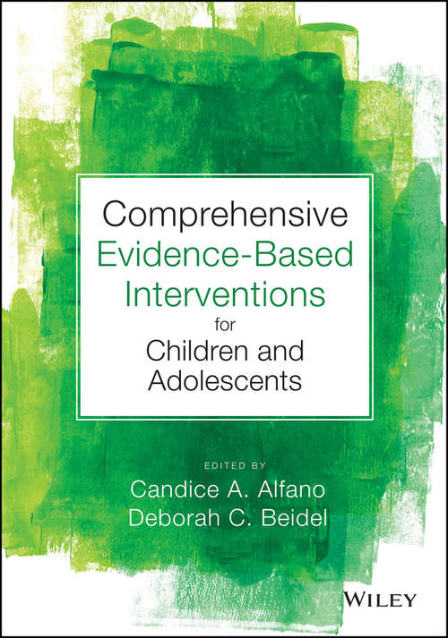 Book cover of Comprehensive Evidence Based Interventions for Children and Adolescents