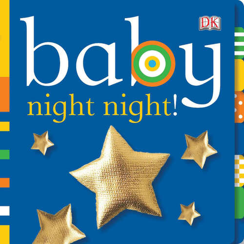 Book cover of Baby: Night Night! (Chunky Baby)