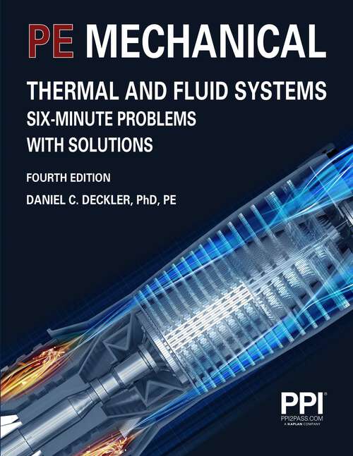 Book cover of PPI PE Mechanical Thermal and Fluid Systems Six-Minute Problems with Solutions, 4th Edition eText - 1 Year (Revised, Fourth Edition, Revised)