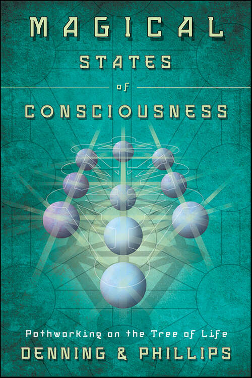 Book cover of Magical States of Consciousness: Pathworking on the Tree of Life