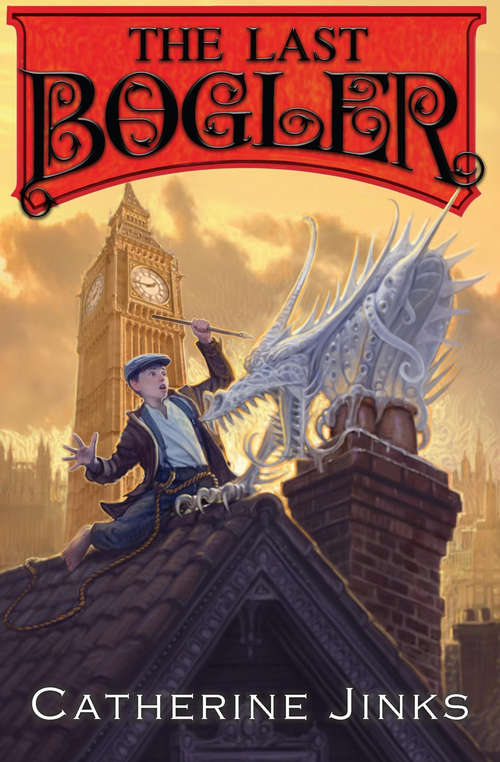 Book cover of The Last Bogler (How to Catch a Bogle #3)