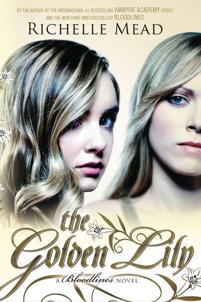 Book cover of The Golden Lily (Bloodlines #2)