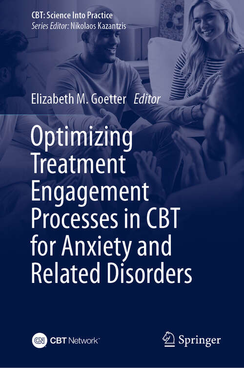 Book cover of Optimizing Treatment Engagement Processes in CBT for Anxiety and Related Disorders (CBT: Science Into Practice)