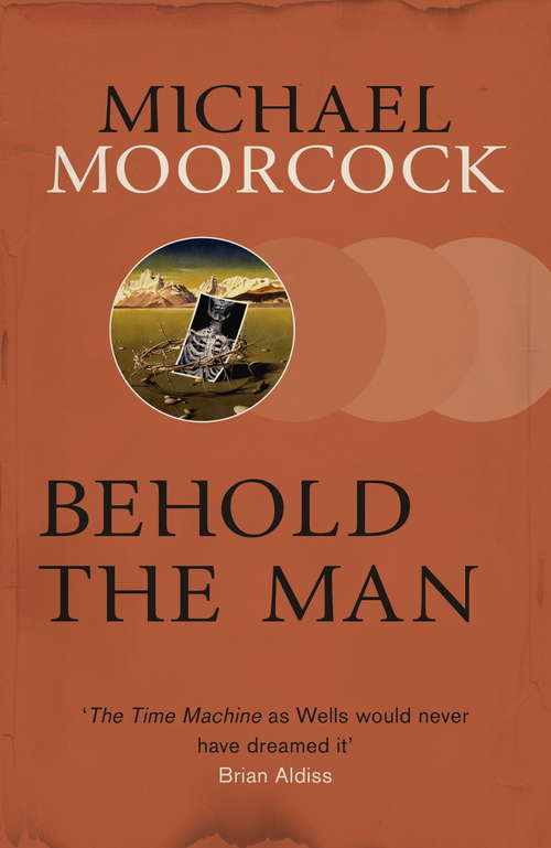 Book cover of Behold The Man