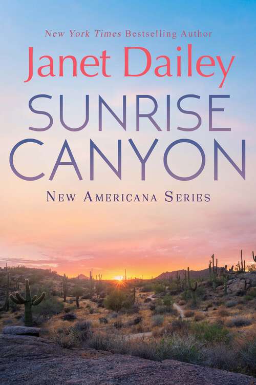 Book cover of Sunrise Canyon (The New Americana Series #1)