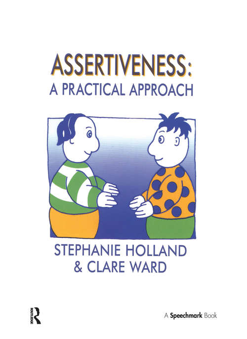Book cover of Assertiveness: A Practical Approach