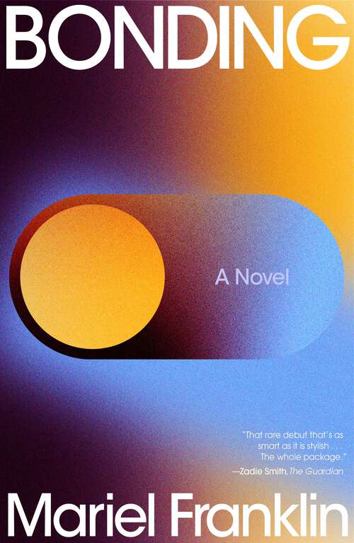 Book cover of Bonding: A Novel