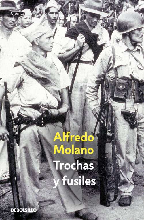 Book cover of Trochas y fusiles