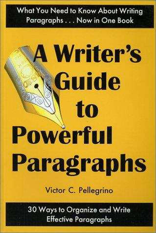 Book cover of A Writer's Guide to Powerful Paragraphs
