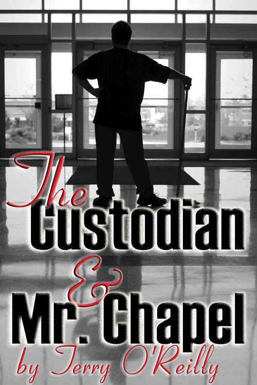Book cover of The Custodian and Mr. Chapel