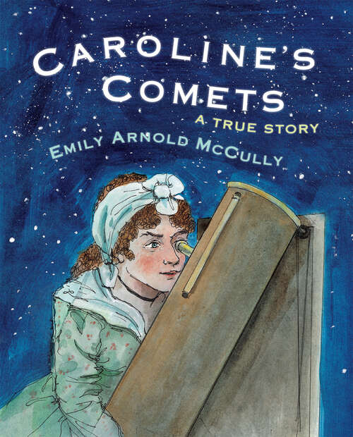 Book cover of Caroline's Comets: A True Story