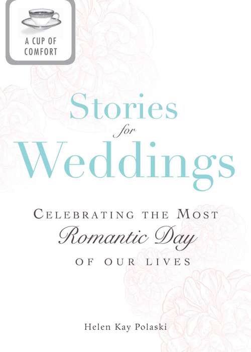 Book cover of A Cup of Comfort Stories for Weddings