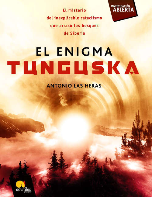 Book cover of El enigma Tunguska (Investigación Abierta)