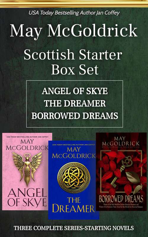 Book cover of Scottish Starter Box Set: THREE COMPLETE SERIES-STARTING NOVELS: ANGEL OF SKYE, THE DREAMER, AND BORROWED DREAMS