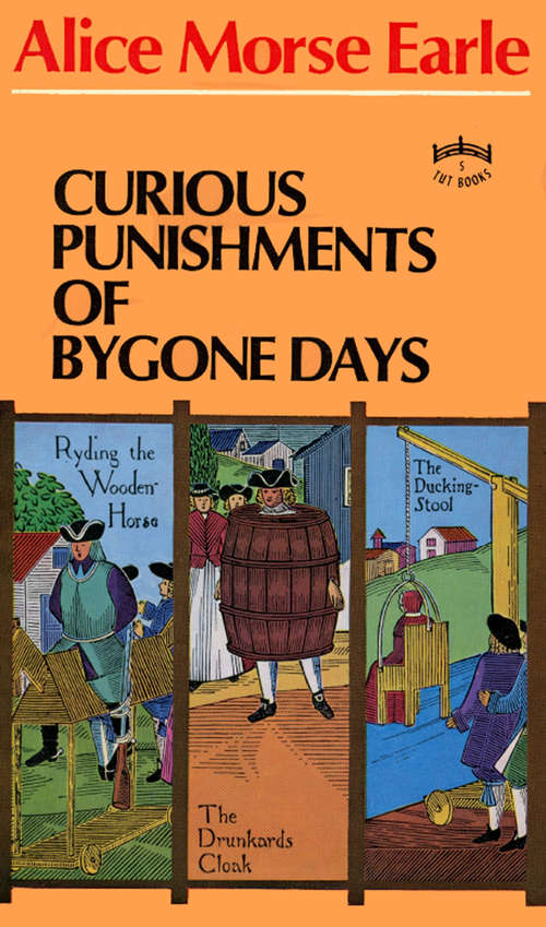 Book cover of Curious Punishments of bygone Days