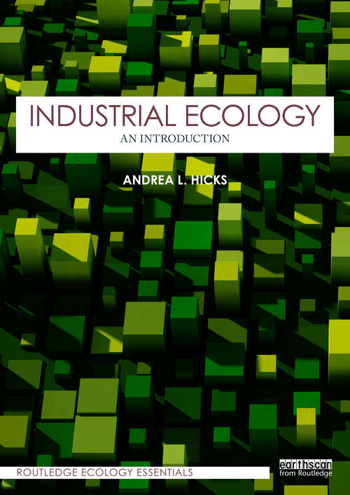 Book cover of Industrial Ecology: An Introduction (1) (Routledge Ecology Essentials)
