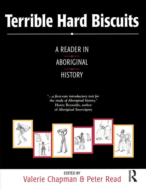 Terrible Hard Biscuits: A reader in Aboriginal history