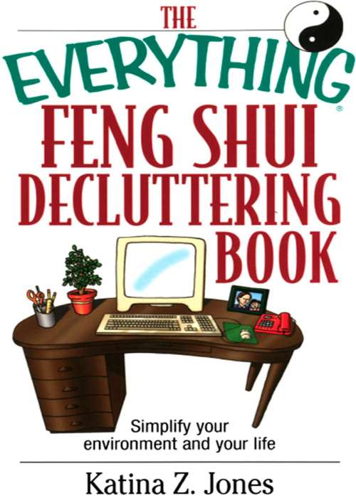 Book cover of The Everything Feng Shui De-Cluttering Book