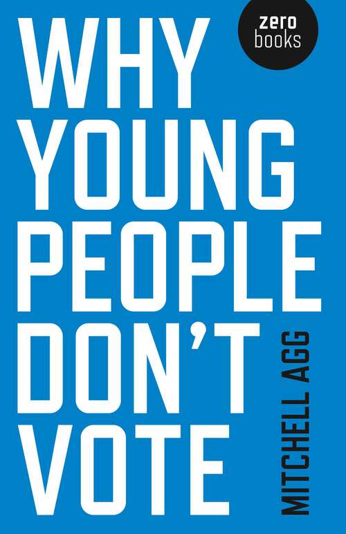 Book cover of Why Young People Don't Vote
