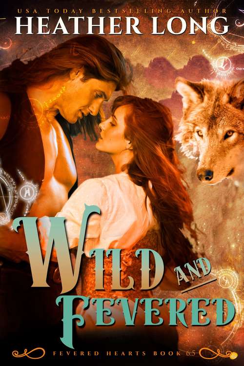 Book cover of Wild and Fevered