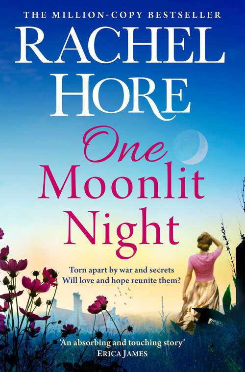 Book cover of One Moonlit Night: The unmissable novel from the million-copy Sunday Times bestselling author of A Beautiful Spy