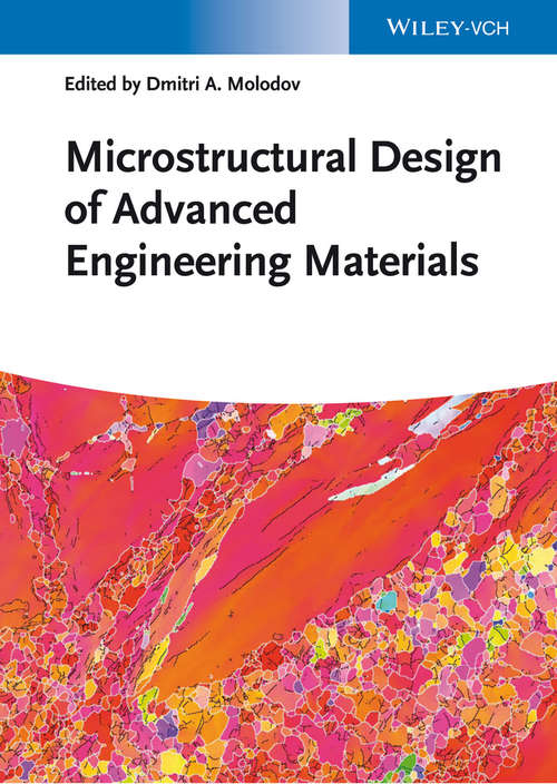 Book cover of Microstructural Design of Advanced Engineering Materials