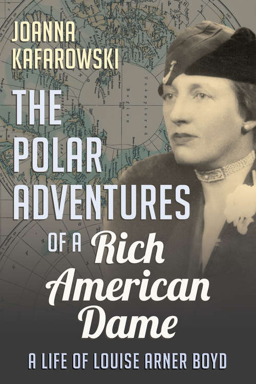 Book cover of The Polar Adventures of a Rich American Dame
