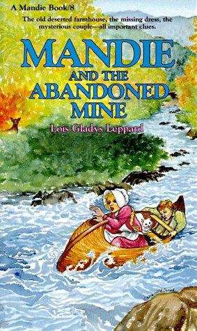 Book cover of Mandie And The Abandoned Mine (Mandie, Book #8)
