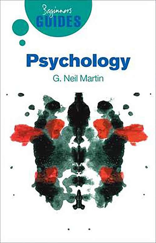 Book cover of Psychology: A Beginner's Guide (5) (Beginner's Guides)