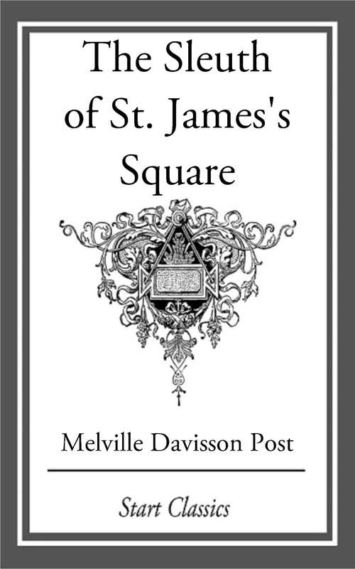 Book cover of The Sleuth of St. James's Square