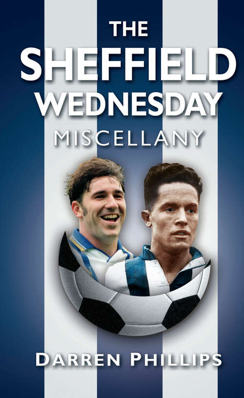 Book cover of The Sheffield Wednesday Miscellany
