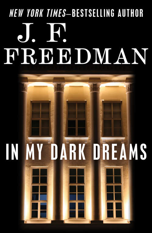 Book cover of In My Dark Dreams: A Novel
