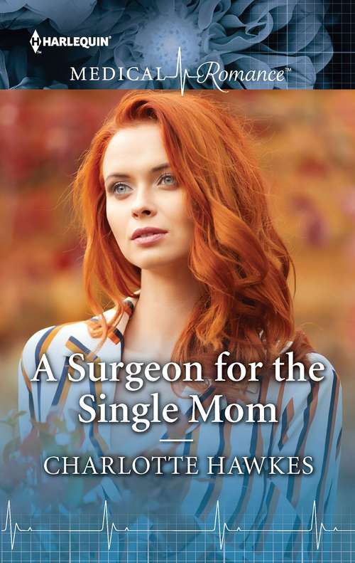 A Surgeon for the Single Mom