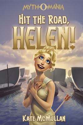 Hit The Road, Helen! (MYTH-O-MANIA IX)