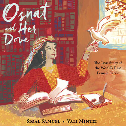 Book cover of Osnat and Her Dove: The True Story of the World's First Female Rabbi