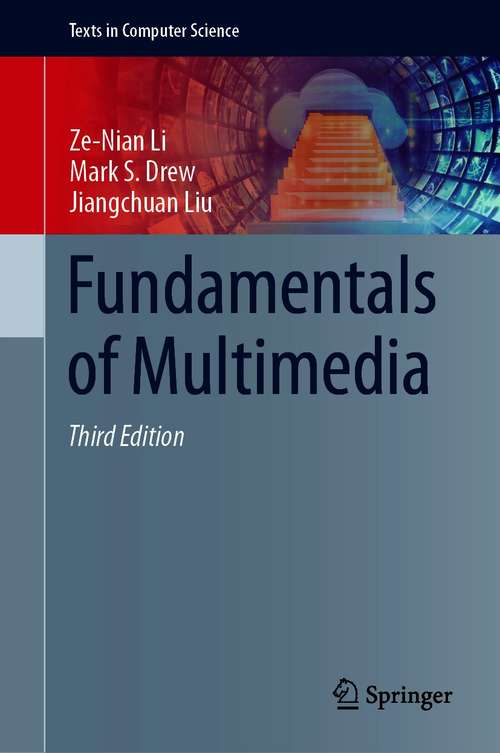 Book cover of Fundamentals of Multimedia (3rd ed. 2021) (Texts in Computer Science)